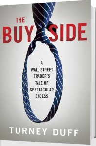Interview with Turney Duff, author of new book The Buy Side